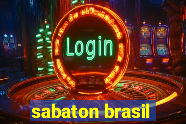 sabaton brasil